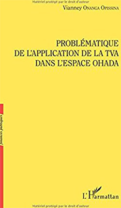 	Problématique de l'application de la TVA dans l'espace OHADA