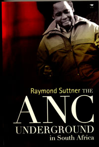 book cover The ANC underground in South Africa to 1976