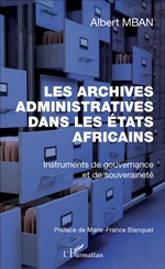 Cover Les archives administratives dans les etats Africains