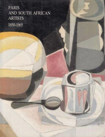 book cover "Paris and South African artists, 1850-1965"