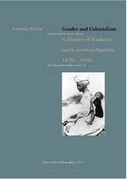 book cover: Gender and colonialism : a history of Kaoko in north-western Namibia 1870s-1950s