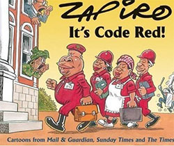 It's code red! : cartoons from Mail & Guardian, Sunday Times and The Times