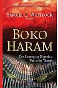 Book cover: Boko Haram : the emerging Nigerian terrorist threat