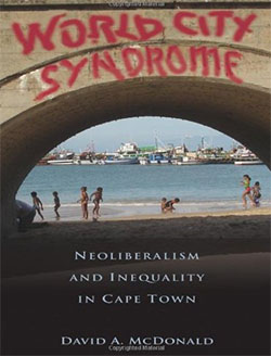 World city syndrome : neoliberalism and inequality in Cape Town