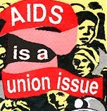 Aids is a union issue