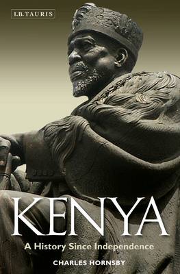 Kenya: a History Since Independence