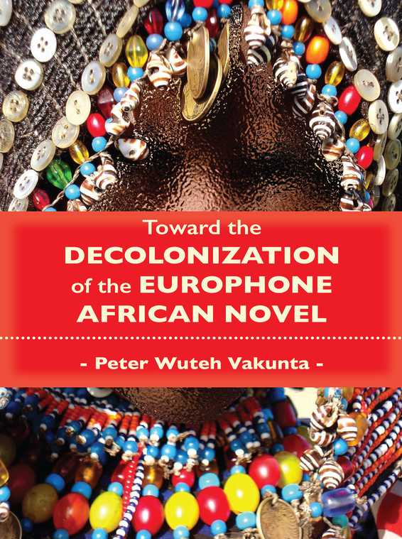 book cover 'Toward the decolonization of the Europhone African novel'